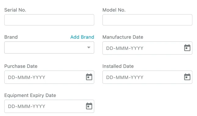 The right of the form: Serial No., Model No., Brand with Add Brand, Manufacture Date, Purchase Date, Installed Date and Equipment Expiry Date