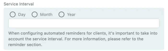 The Service Interval box: Day, Month or Year, a value, and a note about automated reminders