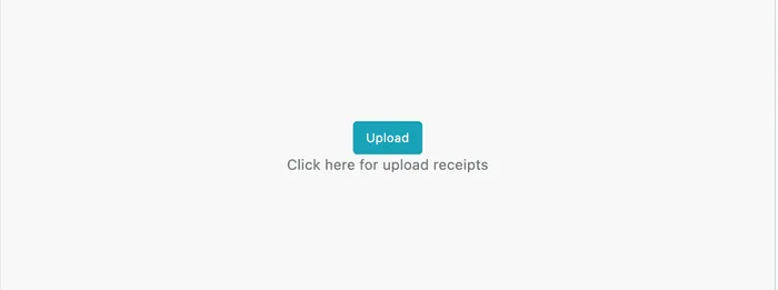 The upload panel: an Upload button above the words Click here for upload receipts