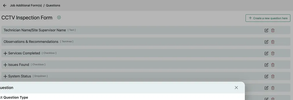 The CCTV Inspection Form question list: Technician Name as Text, Observations & Recommendations as TextArea, Services Completed and Issues Found as Checkbox, and System Status as Dropdown