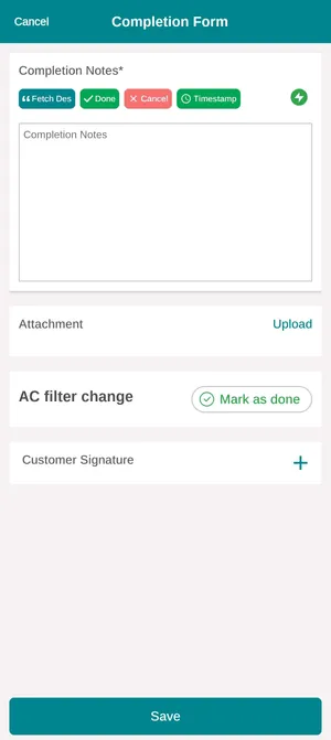 The app's completion form: completion notes with shortcut buttons, an attachment upload, the job type with Mark as done, and the customer's signature
