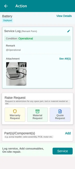 The Action screen for a unit: its name and status with View Details, the Service Log showing condition, remark and a photo, Raise Request, and Part(s)/Component(s)