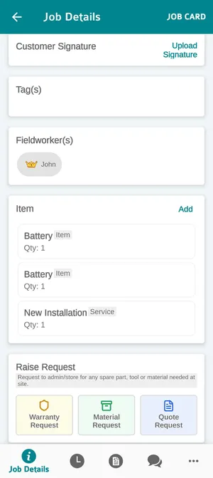 Job Details scrolled: Customer Signature, Tag(s), Fieldworker(s) with a crown on the team leader, the Item list with Item and Service lines, and the Raise Request panel