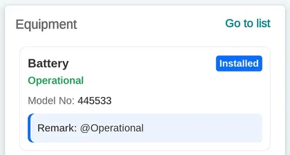 An equipment card on a job in the app: the unit marked Installed and Operational, with its model number and the last remark left on it