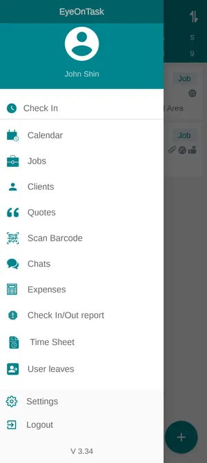 The app menu: Check In, Calendar, Jobs, Clients, Quotes, Scan Barcode, Chats, Expenses, Check In/Out report, Time Sheet, User leaves, then Settings and Logout, with the signed-in user's name at the top