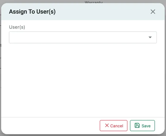 Assign To User(s): a User(s) picker with Cancel and Save