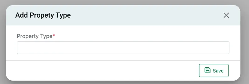 The Add Property Type dialog with a single Property Type field and Save