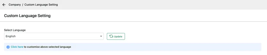 Custom Language Setting: a Select Language dropdown with Update beside it, and a link reading Click here to customise above selected language