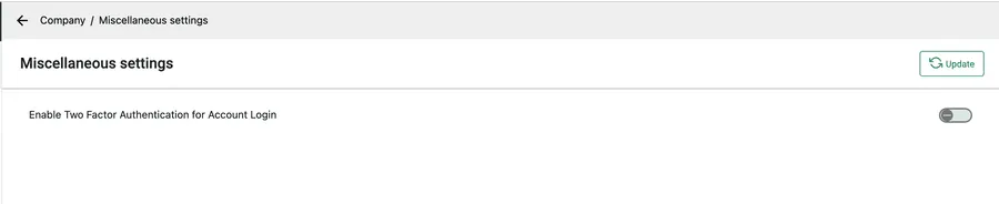 Miscellaneous settings: the Enable Two Factor Authentication for Account Login toggle, with Update in the corner