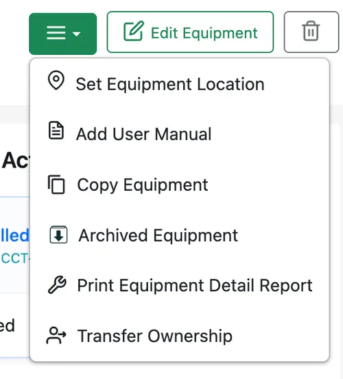 The menu open: Set Equipment Location, Add User Manual, Copy Equipment, Archived Equipment, Print Equipment Detail Report and Transfer Ownership