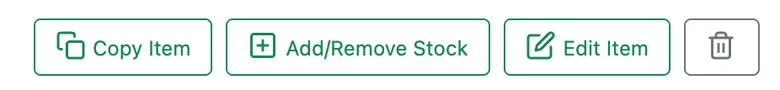 The item action bar: Copy Item, Add/Remove Stock, Edit Item and a bin icon