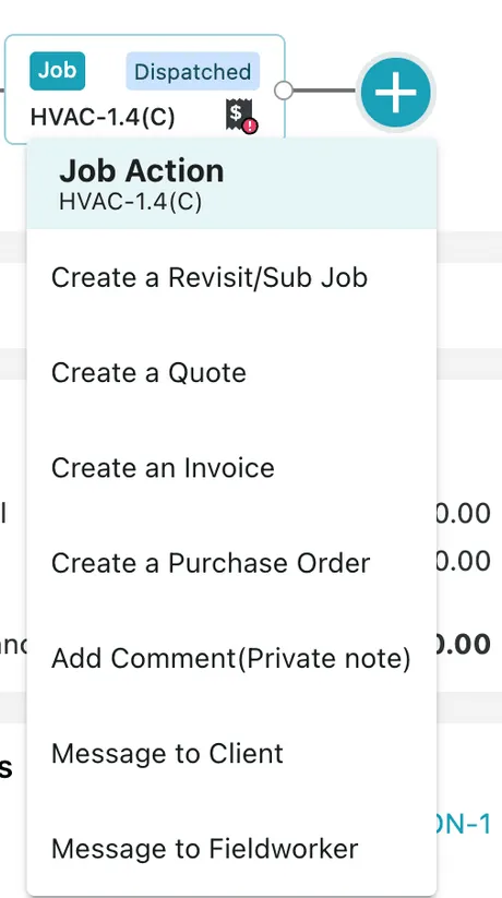 The Job Action menu: Create a Revisit/Sub Job, Create a Quote, Create an Invoice, Create a Purchase Order, Add Comment, Message to Client and Message to Fieldworker