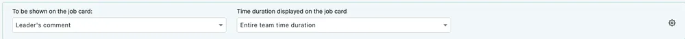 The two job card options at the top of Completion Detail: which comment to show, and which time duration to show
