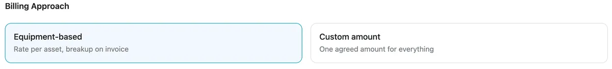 The Billing Approach choice: Equipment-based, or Custom amount