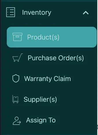 The main menu with Inventory expanded, showing Product(s), Purchase Order(s), Warranty Claim, Supplier(s) and Assign To