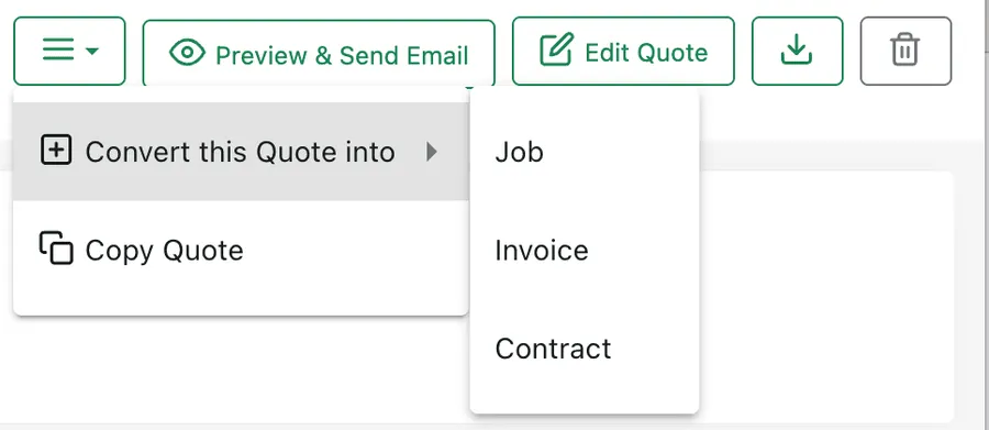 The quote menu open with Convert this Quote into expanded to Job, Invoice and Contract, and Copy Quote beneath