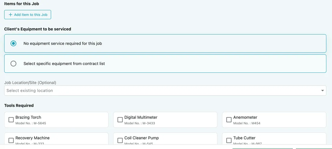 Items for this Job, Client's Equipment to be serviced with two options, Job Location/Site, and a Tools Required checklist