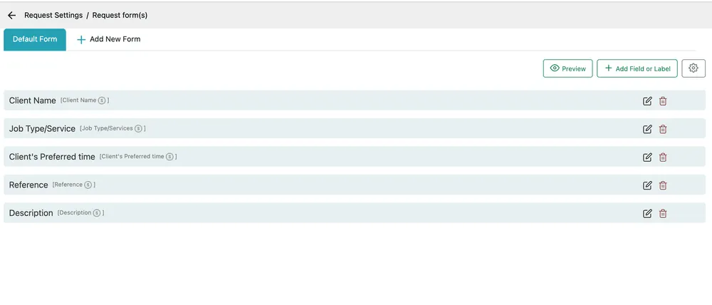 The request form builder: a Default Form tab, Add New Form, and the form's fields listed with Preview and Add Field or Label