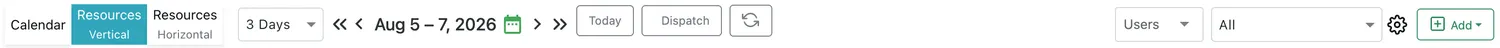 The scheduler toolbar: Calendar, Resources Vertical and Resources Horizontal; a 3 Days dropdown; date navigation with a date picker; Today; Dispatch; refresh; then Users, a filter dropdown, a gear and Add