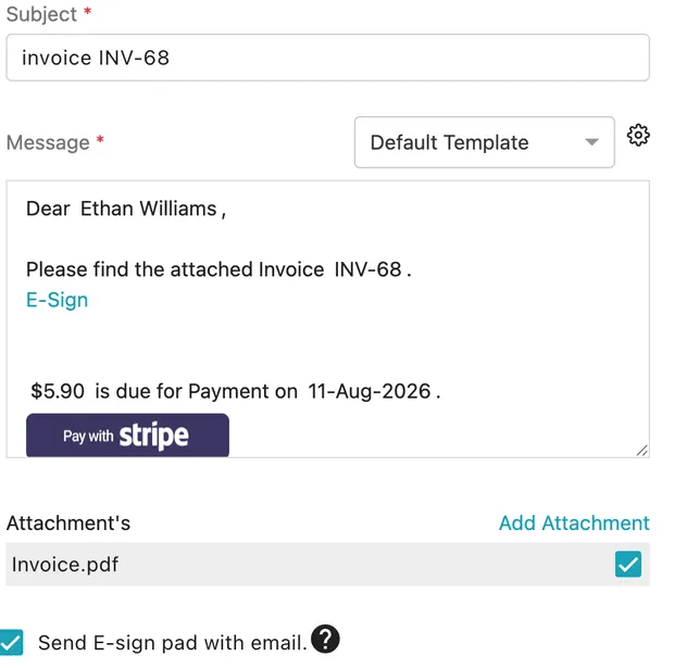 The subject and message, with the template dropdown, the E-Sign line, a Pay with Stripe button, the Invoice.pdf attachment and the e-sign tickbox