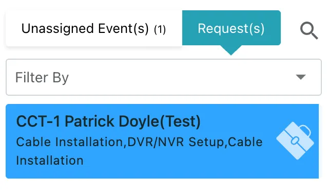 The Request(s) tab with a Filter By dropdown and one request listed: CCT-1 Patrick Doyle, Cable Installation, DVR/NVR Setup