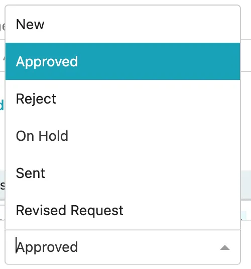 The Status dropdown open, showing New, Approved, Reject, On Hold, Sent and Revised Request