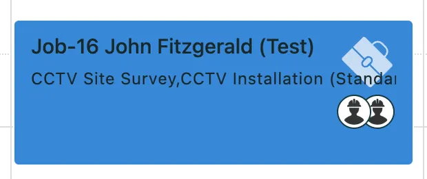 A strip on the board: Job-16 John Fitzgerald (Test), CCTV Site Survey and CCTV Installation, with two fieldworker avatars