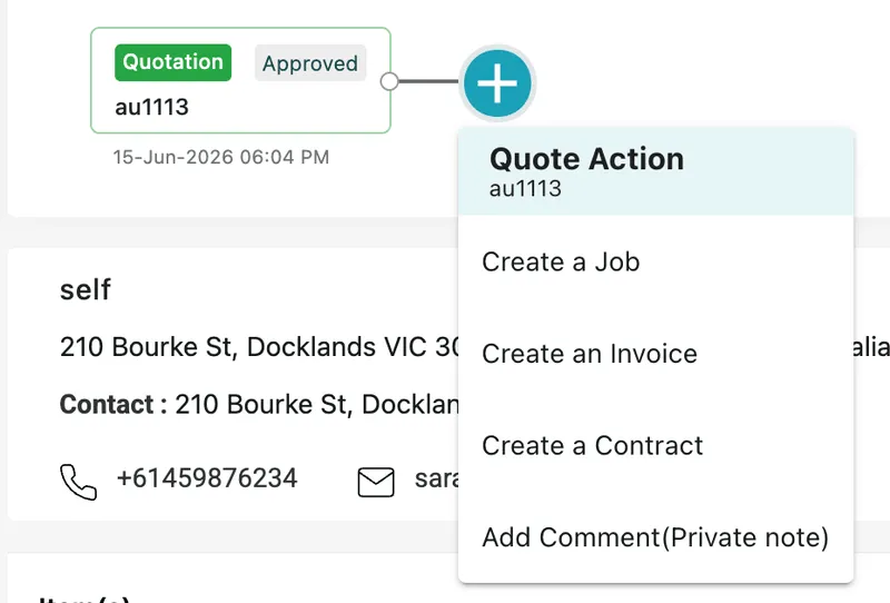 The timeline plus button expanded into the Quote Action menu: Create a Job, Create an Invoice, Create a Contract and Add Comment (Private note)
