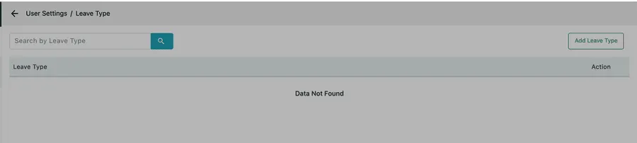 The Leave Type list, empty, with an Add Leave Type button