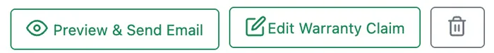 The claim action bar: Preview & Send Email, Edit Warranty Claim and a bin icon