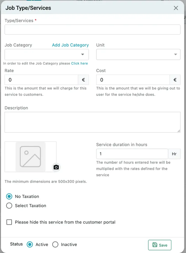 The Job Type/Services dialog: Type/Services, Job Category, Unit, Rate, Cost, Description, an image, service duration in hours, taxation, a customer-portal tick box and an Active/Inactive status
